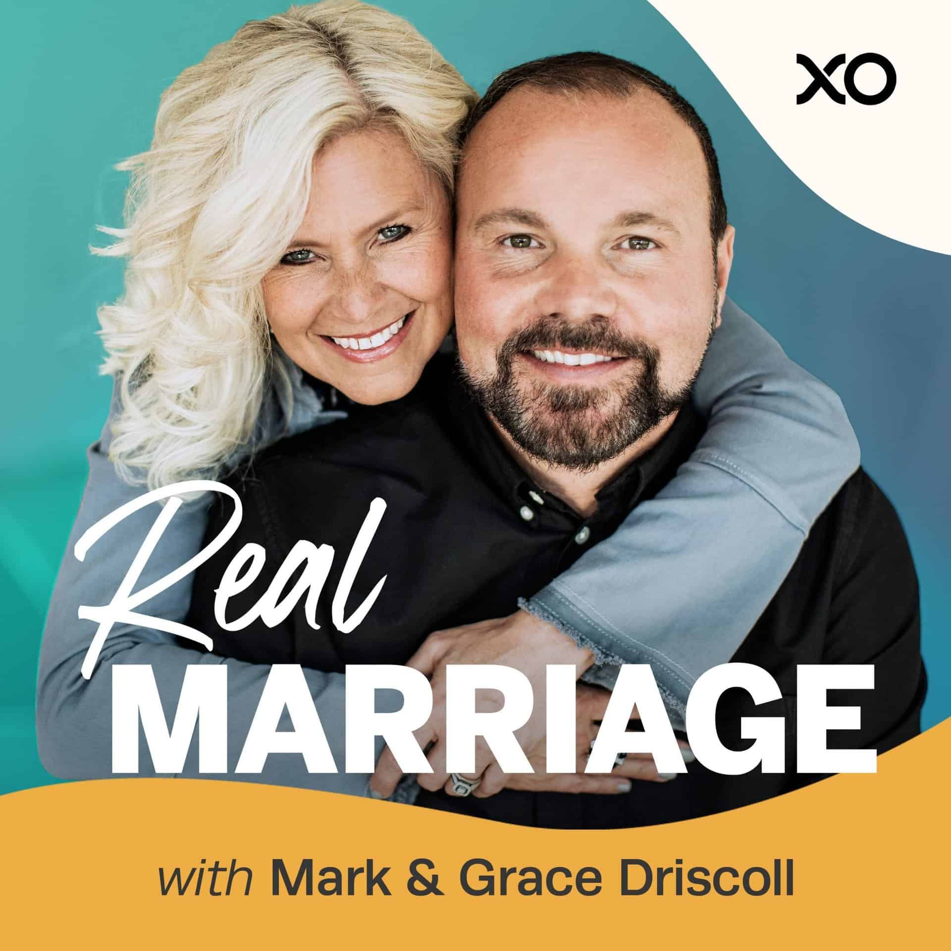 Real Marriage with Mark & Grace Driscoll